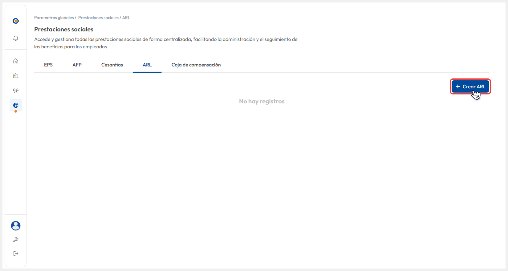 Vista del submódulo de Prestaciones sociales donde se selecciona el botón de ‘Crear ARL’