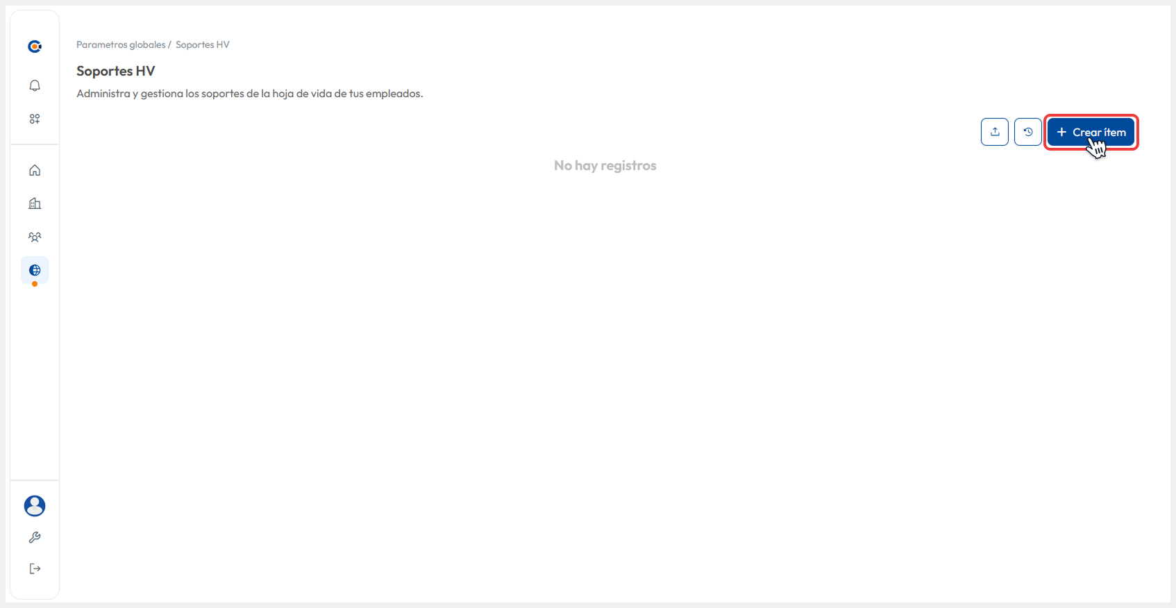 Vista del submódulo de Soportes HV donde se selecciona el botón de ‘Crear item’