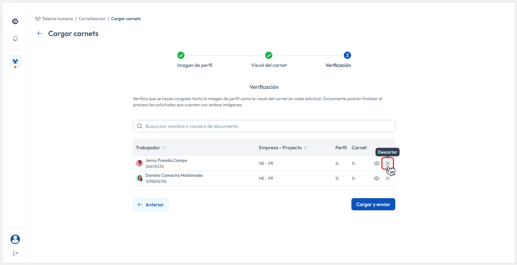 Vista de verificación de trabajadores apuntando al botón de Descartar